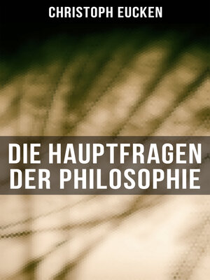 cover image of Die Hauptfragen der Philosophie